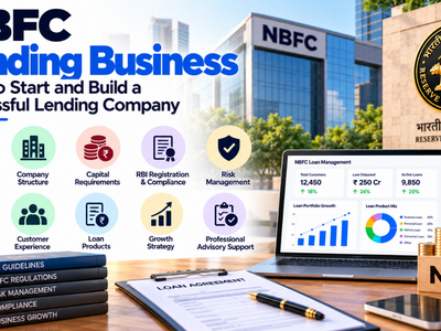 NBFC Lending Business: How to Start and Build a Successful Lending Company